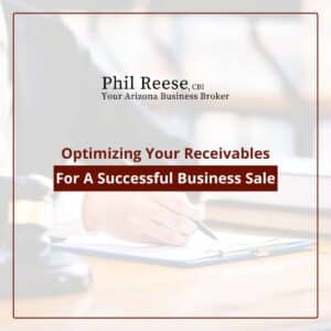 Optimizing Your Receivables For A Successful Business Sale